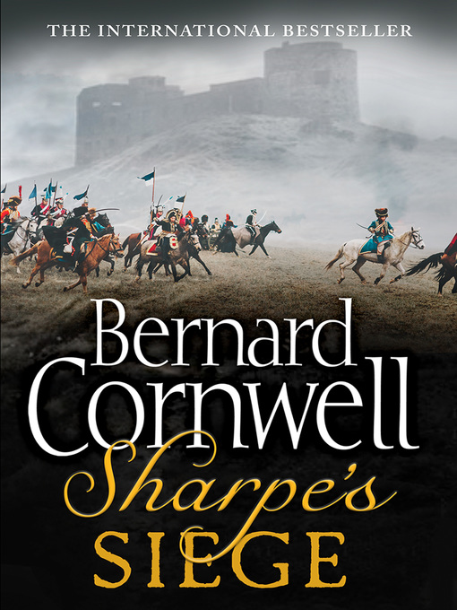 Title details for Sharpe's Siege by Bernard Cornwell - Available
